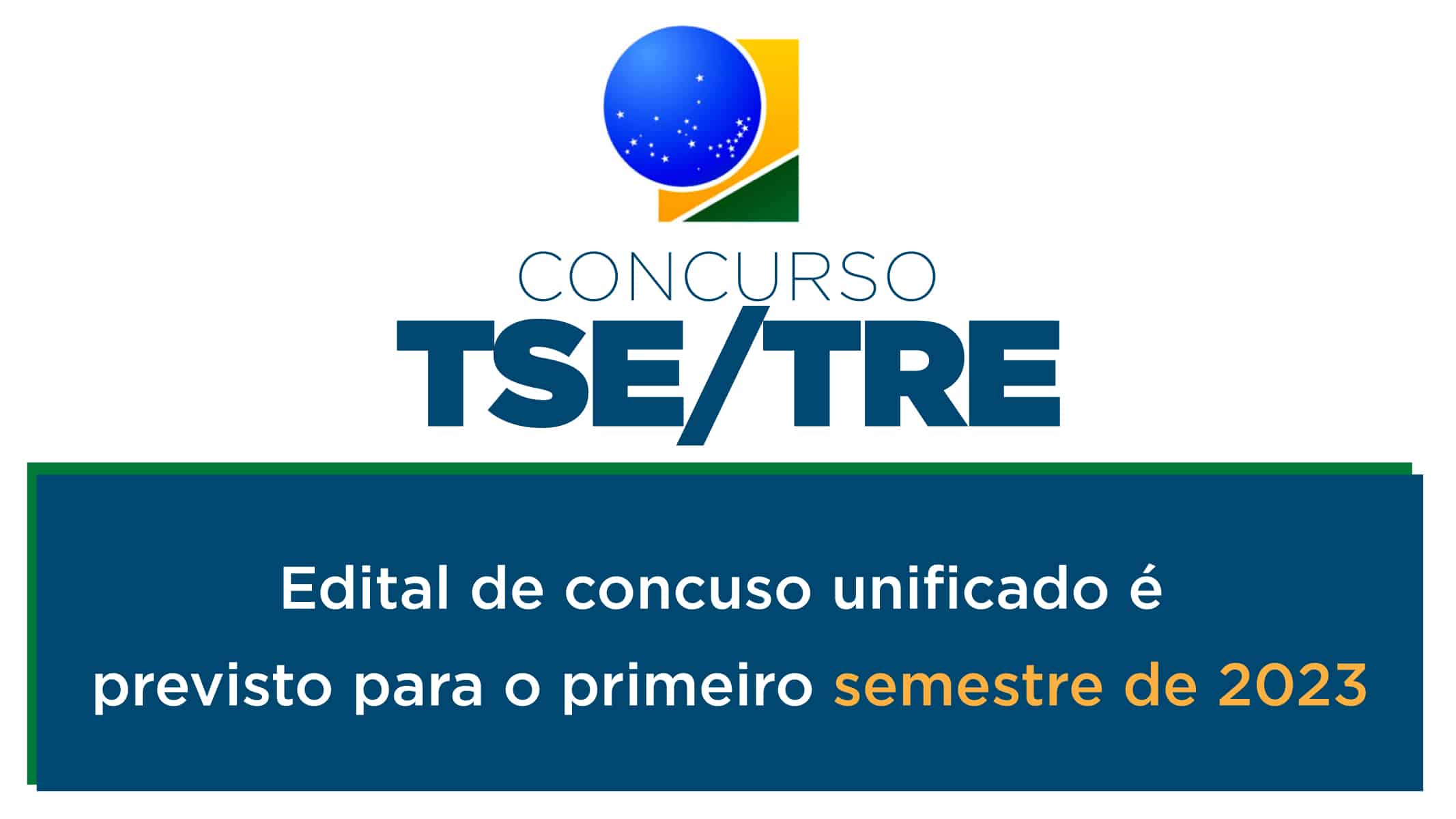 Concurso TSE Unificado: nomeações podem acontecer em 2023! - Tudo para